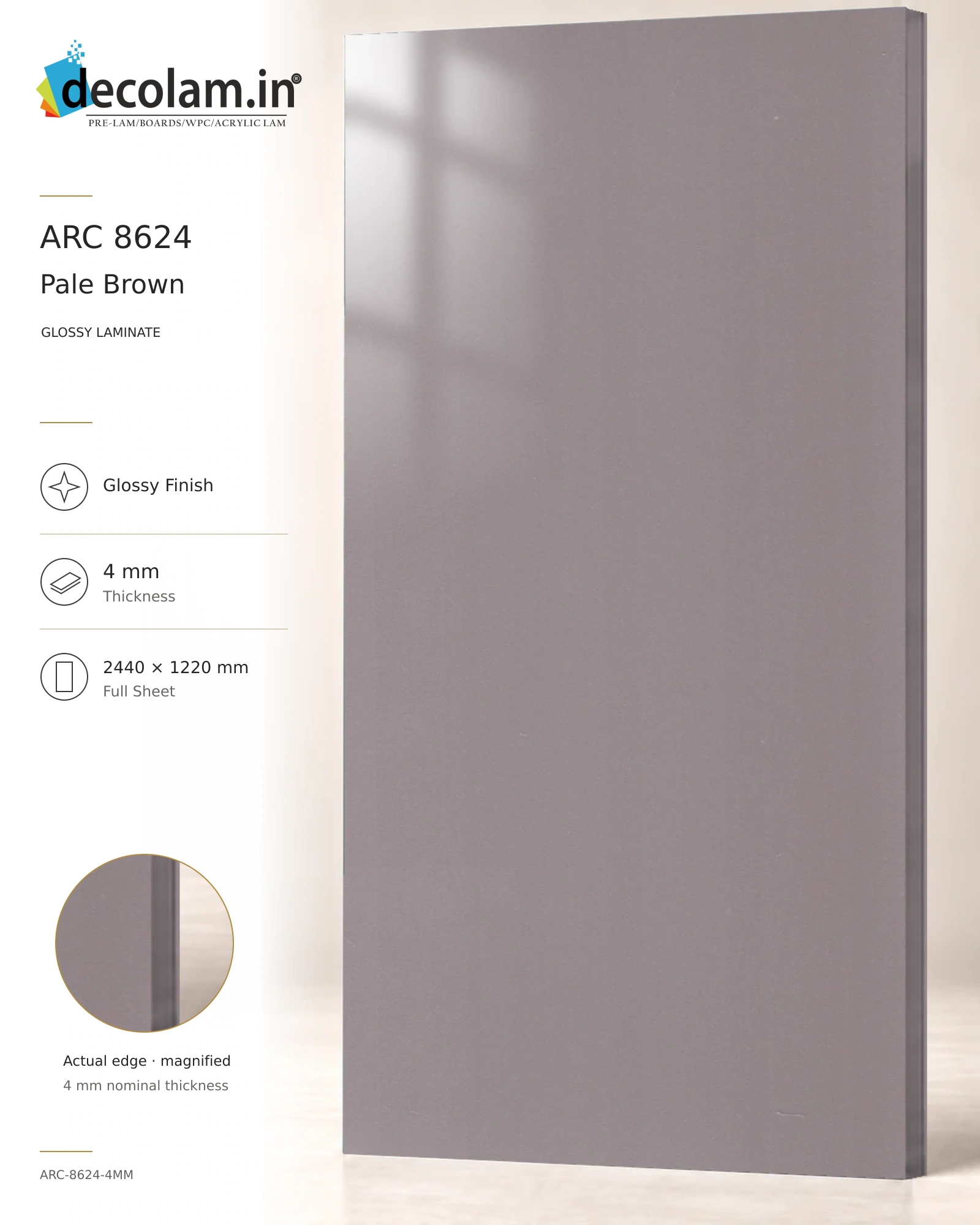 Pale Brown Glossy